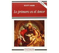 Lo primero es el Amor: Descubre Tu Familia en la Iglesia y en la Trinidad (Patmos)