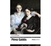 Lo prohibido (El libro de bolsillo - Bibliotecas de autor - Biblioteca Pérez Galdós)