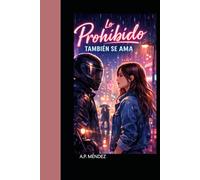 Lo prohibido también se ama
