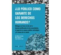 ¿lo Público Como Garante De Los Derechos Humanos?