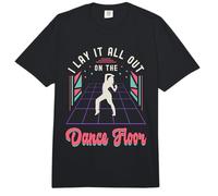Lo puse Todo en la Pista de Baile Breakdancing Movimientos de Baile Comfort Colors Adult Heavyweight T-Shirt