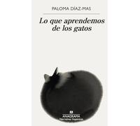 Lo que aprendemos de los gatos (Narrativas hispánicas)