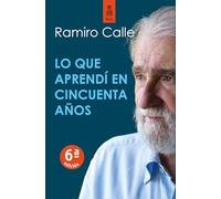 Lo Que Aprendí En Cincuenta Años (No Ficción)