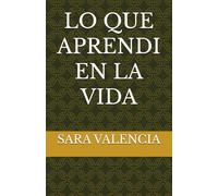 LO QUE APRENDI EN LA VIDA