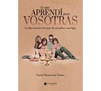 Lo Que Aprendí Para Vosotras