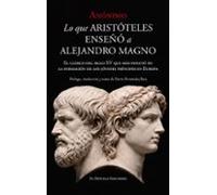 Lo Que Aristóteles Enseñó A Alejandro Magno
