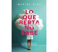 Lo que Berta no sabe
