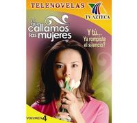 Lo Que Callamos Las Mujeres Volume 4 [USA] [DVD]