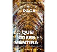 Lo que crees es mentira: Las doce puertas libro 4