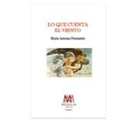 Lo Que Cuenta El Viento