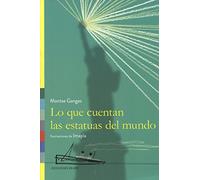Lo que cuentan las estatuas (Narrativa para jóvenes)