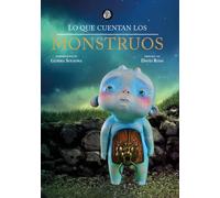 LO QUE CUENTAN LOS MONSTRUOS (FANTASIA OSCURA)