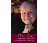 Lo que cuento no lo invento (SIN COLECCION)