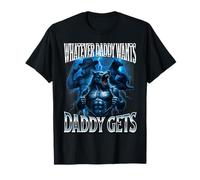 Lo Que Daddy Quiere Daddy Obtiene Alfa Lobo Meme Cringe Peludo Camiseta