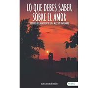 Lo que debes saber sobre el amor