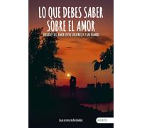LO QUE DEBES SABER SOBRE EL AMOR | Edgar Alfonso Acuña Bermúdez