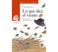 Lo que dice el viento (LITERATURA INFANTIL - Sopa de Libros)