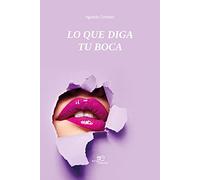 LO QUE DIGA TU BOCA (Edificar Universos)