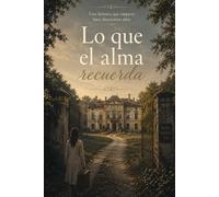 Lo que el alma recuerda