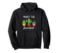 Lo que el Cactus Fucculent Suculents Plantas Jardinería Sudadera con Capucha