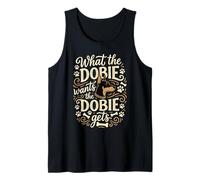 Lo Que el Dobie Quiere el Doberman Pinscher obtiene Camiseta sin Mangas