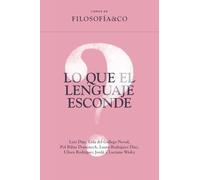 Lo Que El Lenguaje Esconde