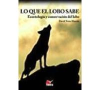 Lo Que El Lobo Sabe (2ª Ed.)