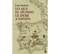 Lo que el mundo le debe a España