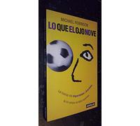 Lo Que el Ojo No Ve + Video