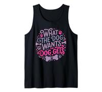Lo Que el Perro Quiere El Perro se Pone Mascota Divertida Camiseta sin Mangas