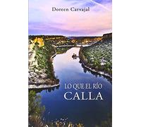 Lo que el río calla