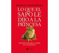 lo que el sapo le dijo a la princesa