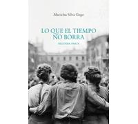 Lo que el tiempo no borra 2