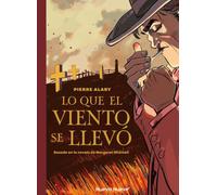 Lo que el viento se llevó - 2 (NOVELA GRAFICA)