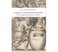 J.A. Ullate Fabo-Lo que en el infierno no es infierno-Notas al margen de la política de Aristóteles