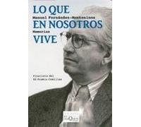 Lo Que En Nosotros Vive (finalista Del Xx Premio Comillas)