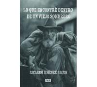Lo Que Encontré Dentro De Un Viejo Sombrero