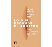 Lo Que Esconde El Agujero