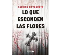 Lo que esconden las flores