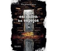 Lo Que Esconden Los Espejos (ebook)