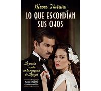 Lo Que Escondian Sus Ojos - Edición Serie TV (Novela histórica)