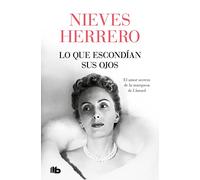 Lo que escondían sus ojos (Ficción)