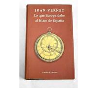 Lo que Europa debe al Islam de España