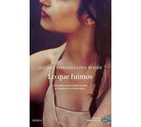 Lo que fuimos (NEFELIBATA)