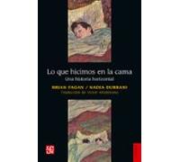 Lo Que Hicimos En La Cama (ebook)