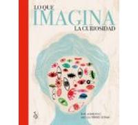 Lo Que Imagina La Curiosidad