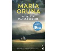 Lo Que La Marea Esconde (los Libros Del Puerto Escondido)