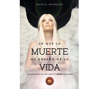 Lo que la muerte me enseñó de la vida: Las personas se van pero el amor se queda