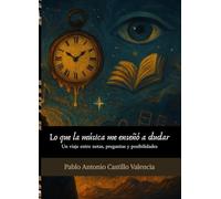 Lo que la música me enseñó a dudar: Un viaje entre notas, preguntas y posibilidades