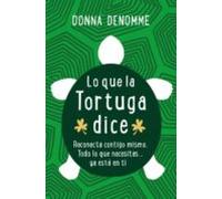 Lo Que La Tortuga Dice